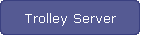 Trolley Server