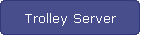 Trolley Server